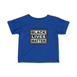 Black Lives Matter Infant Fine Jersey Tee