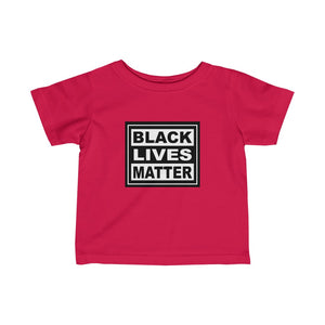 Black Lives Matter Infant Fine Jersey Tee
