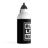 Black Lives Matter Stainless Steel Water Bottle