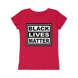 Black Lives Matter Girls Princess Tee