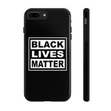 Black Lives Matter Mate Tough Phone Cases