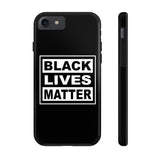 Black Lives Matter Mate Tough Phone Cases